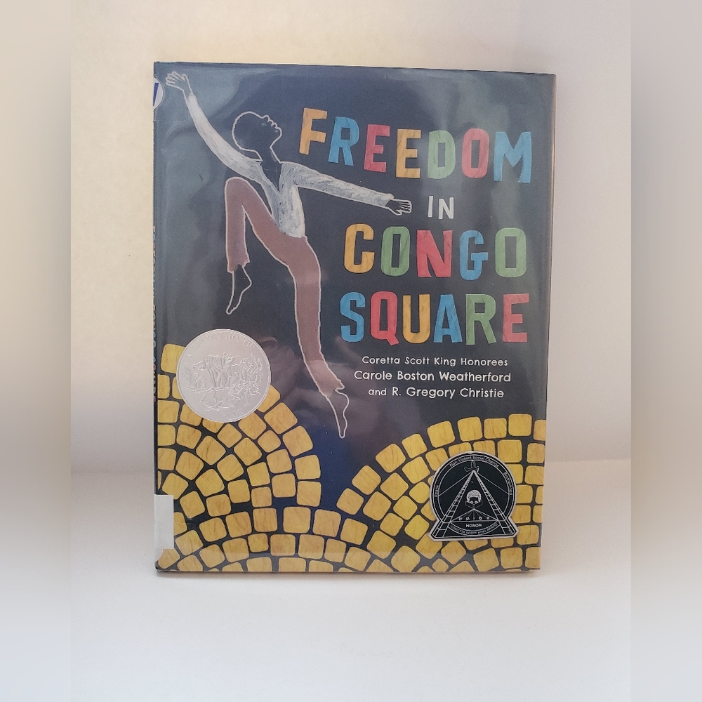 Freedom in Congo Square - Coretta Scott King Hardcover
